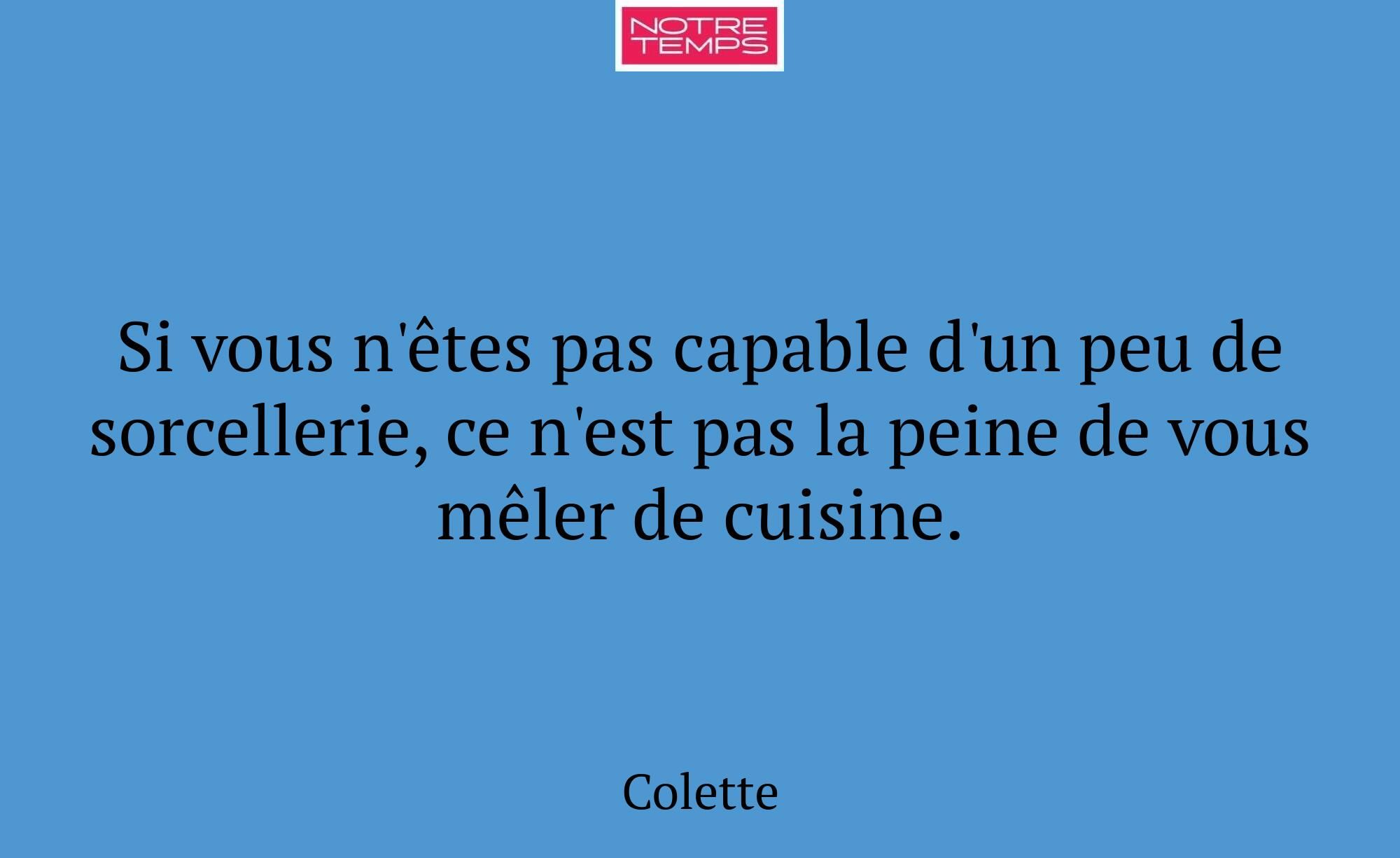 Si vous n'êtes pas capable d'un peu de sorcellerie...