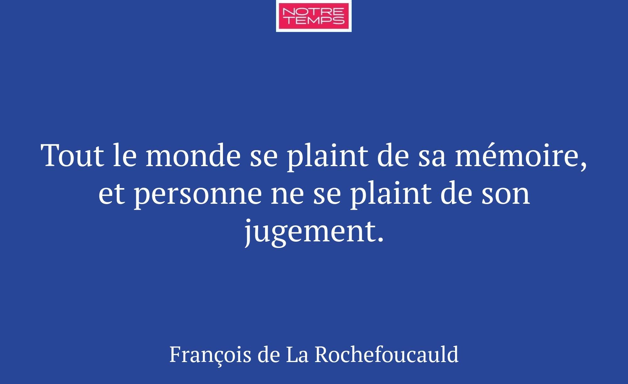 Tout le monde se plaint de sa mémoire, et personne...