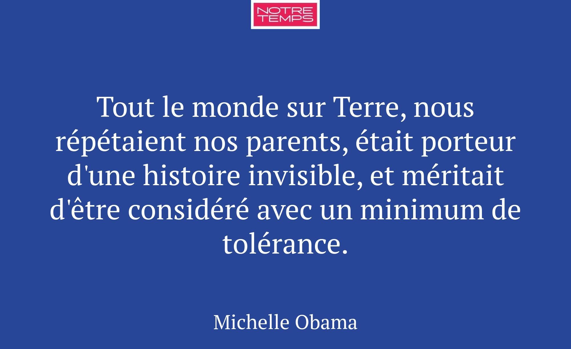 Tout le monde sur Terre, nous répétaient nos paren...