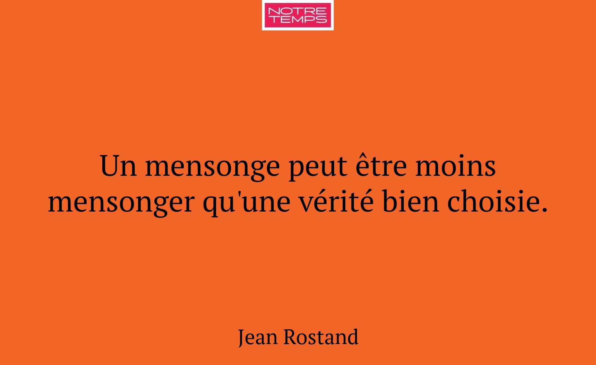 Un mensonge peut être moins mensonger qu'une vérit...