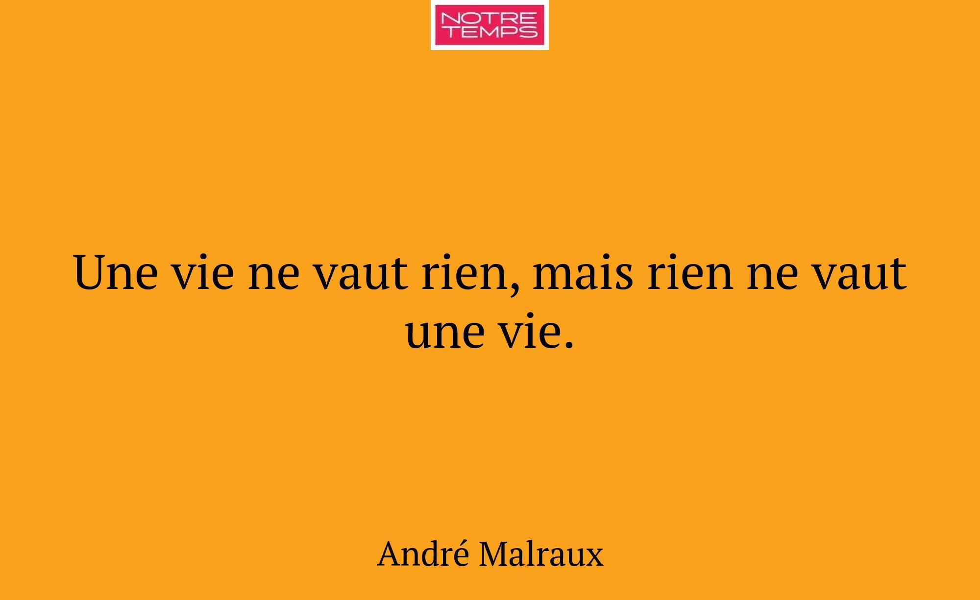 Une vie ne vaut rien, mais rien ne vaut une vie.