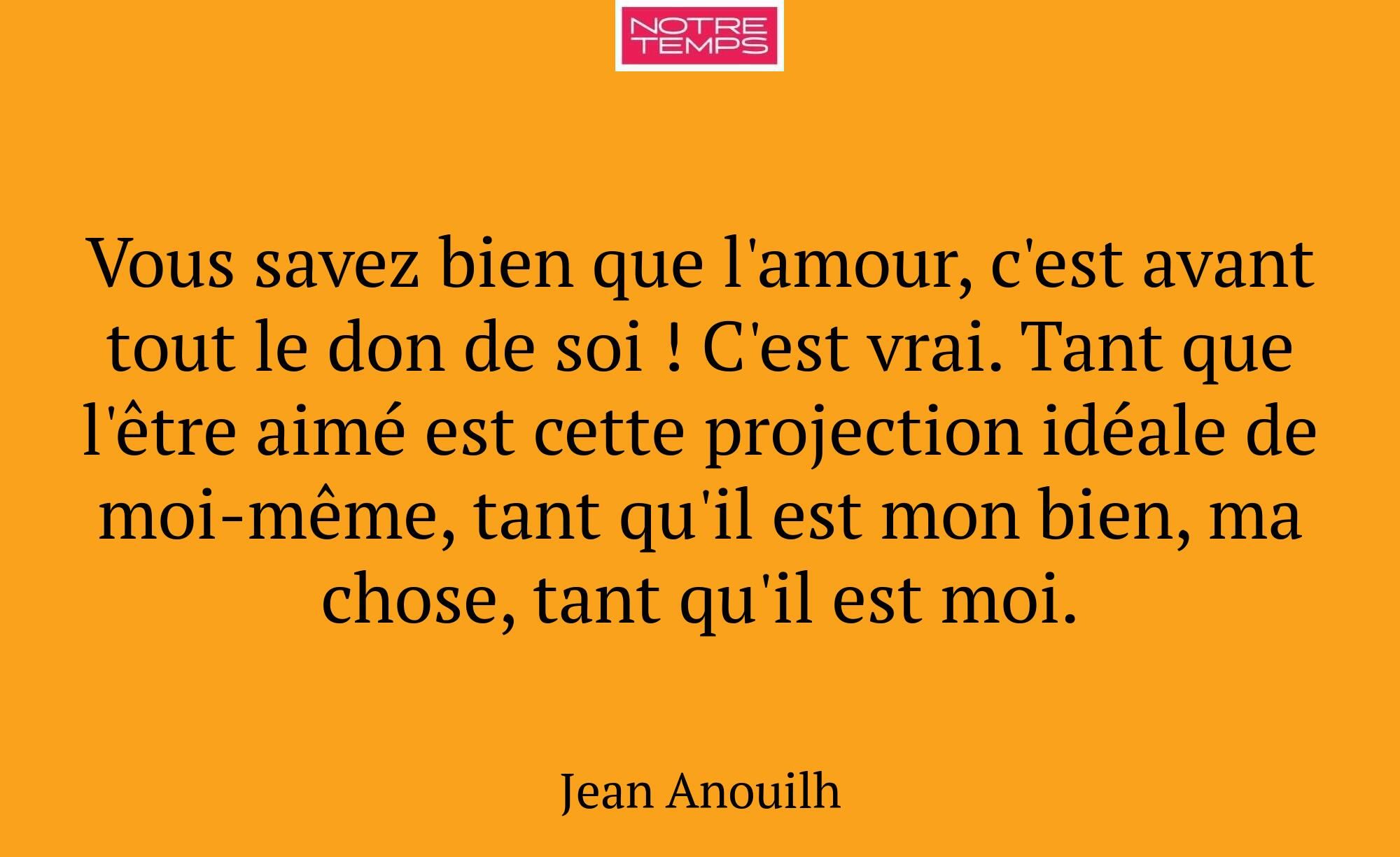 Vous savez bien que l'amour, c'est avant tout le d...