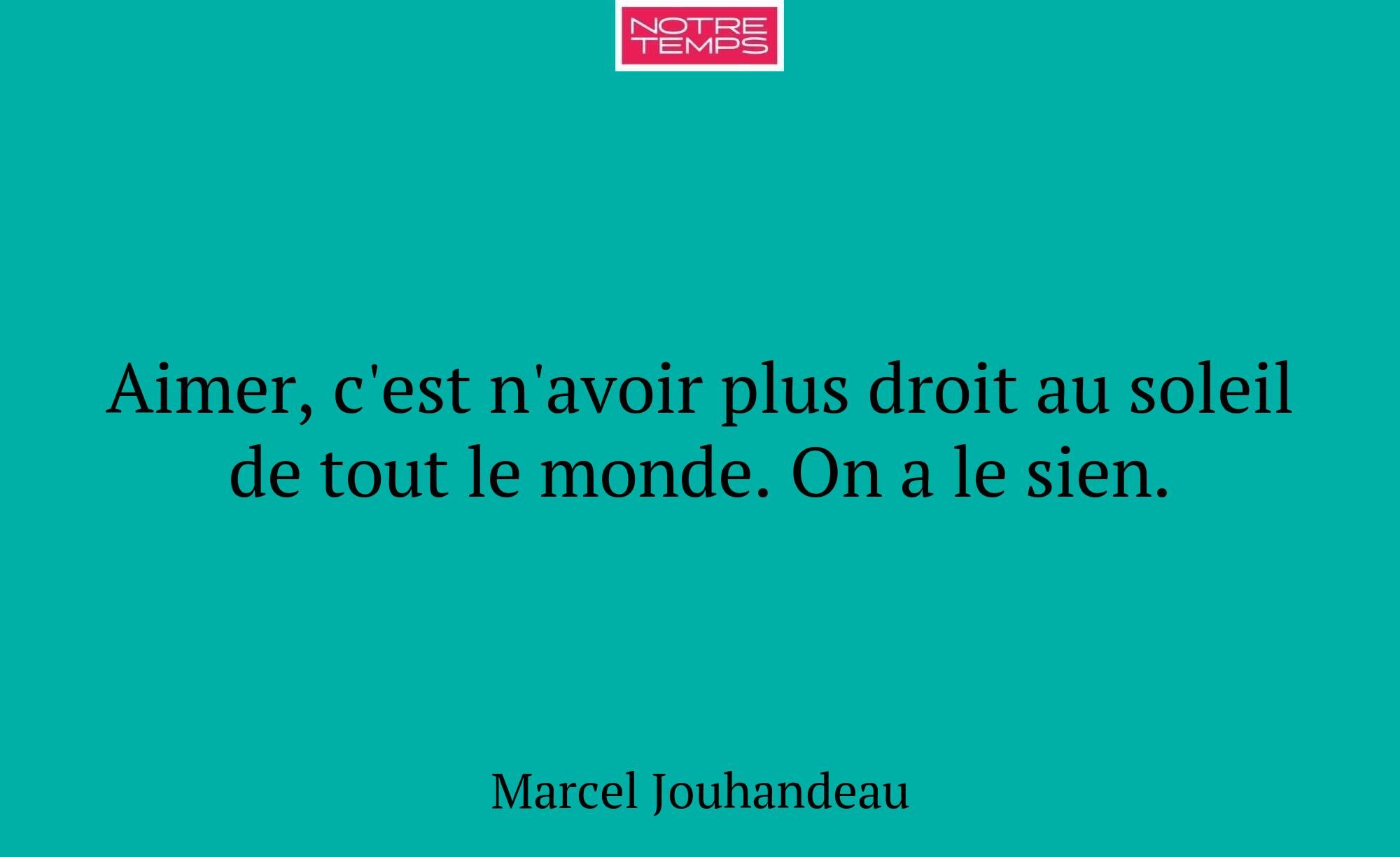 Aimer, c'est n'avoir plus droit au soleil de tout...