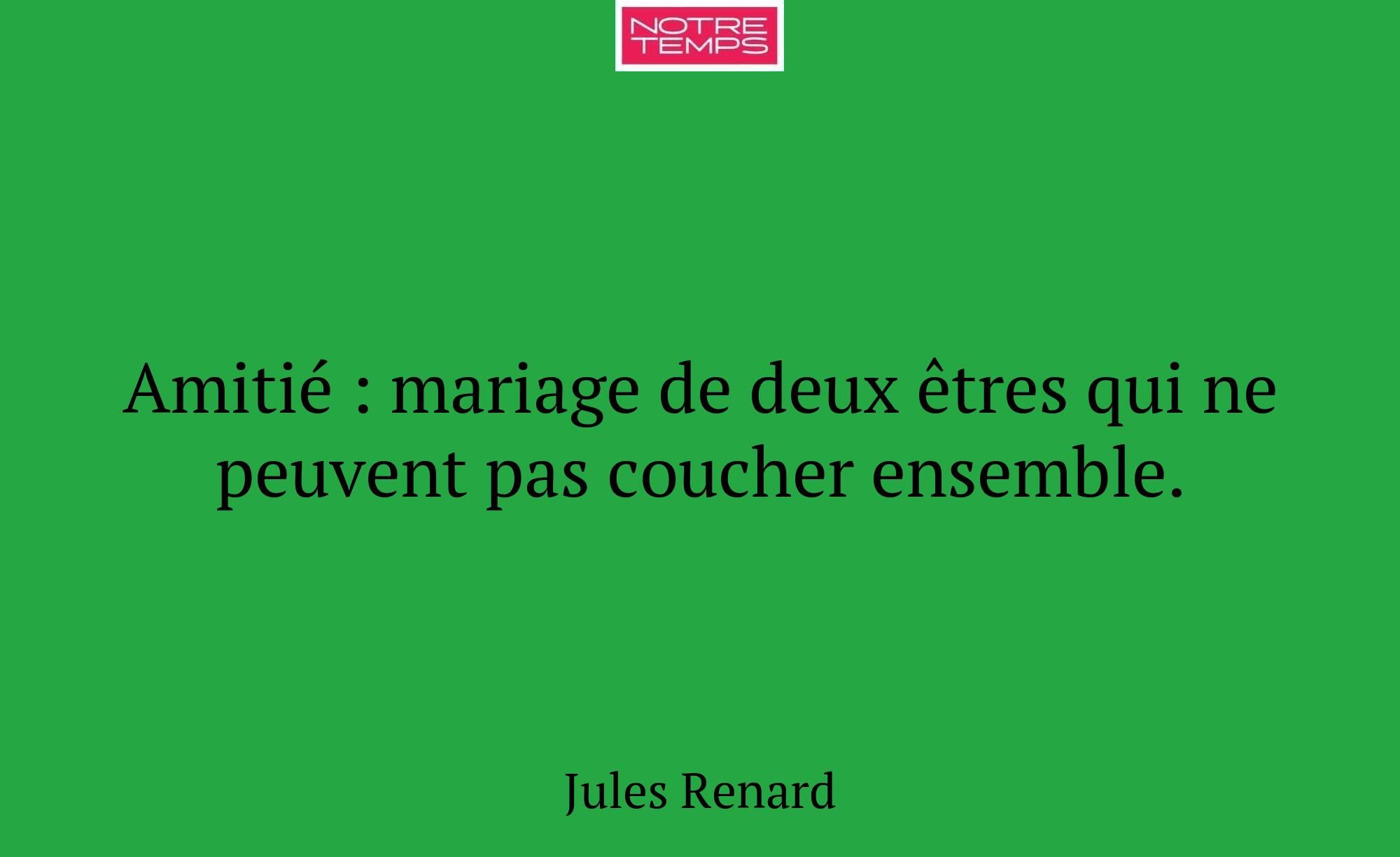 Amitié : mariage de deux êtres qui ne peuvent pas...