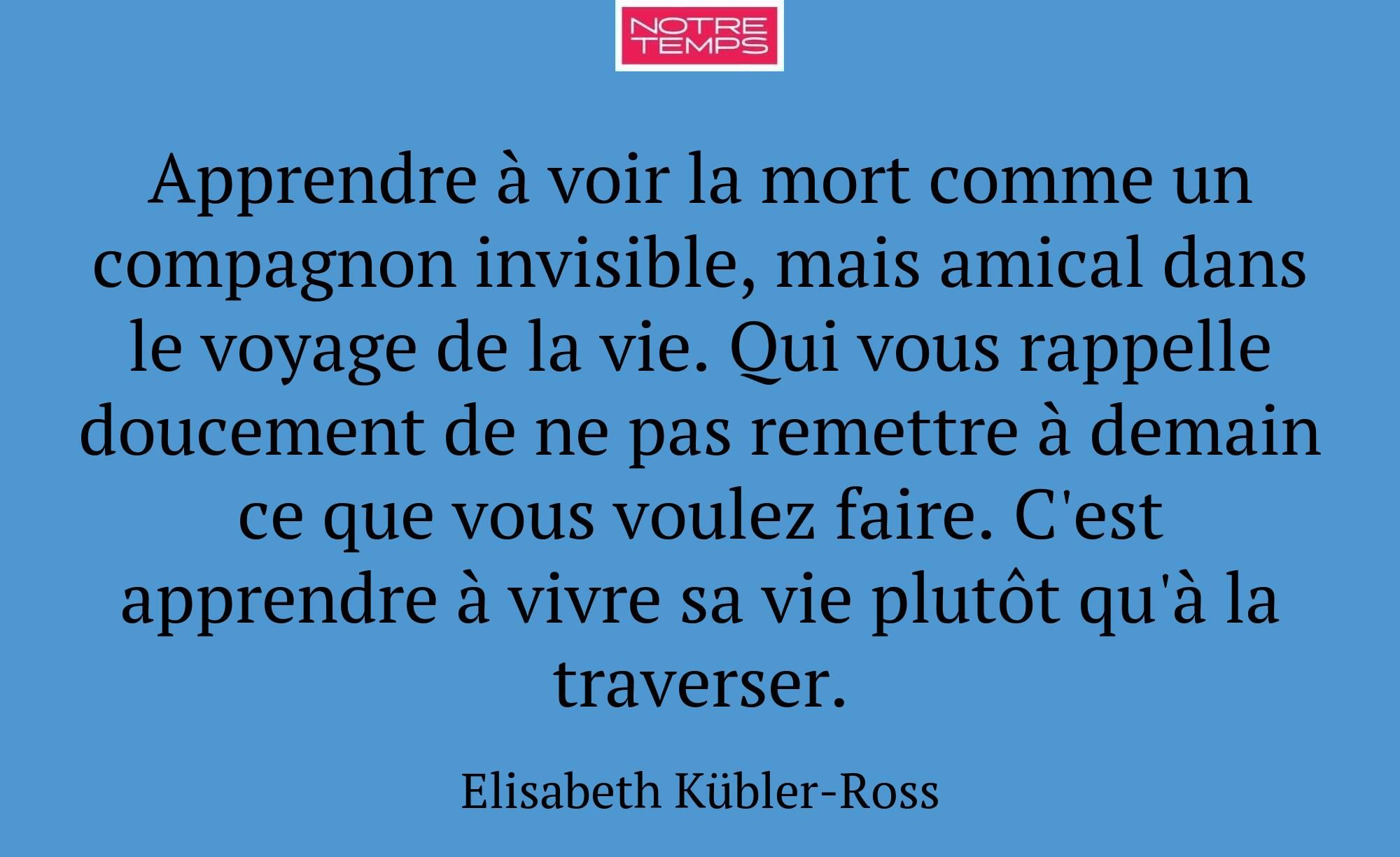 Apprendre à voir la mort comme un compagnon invisi...