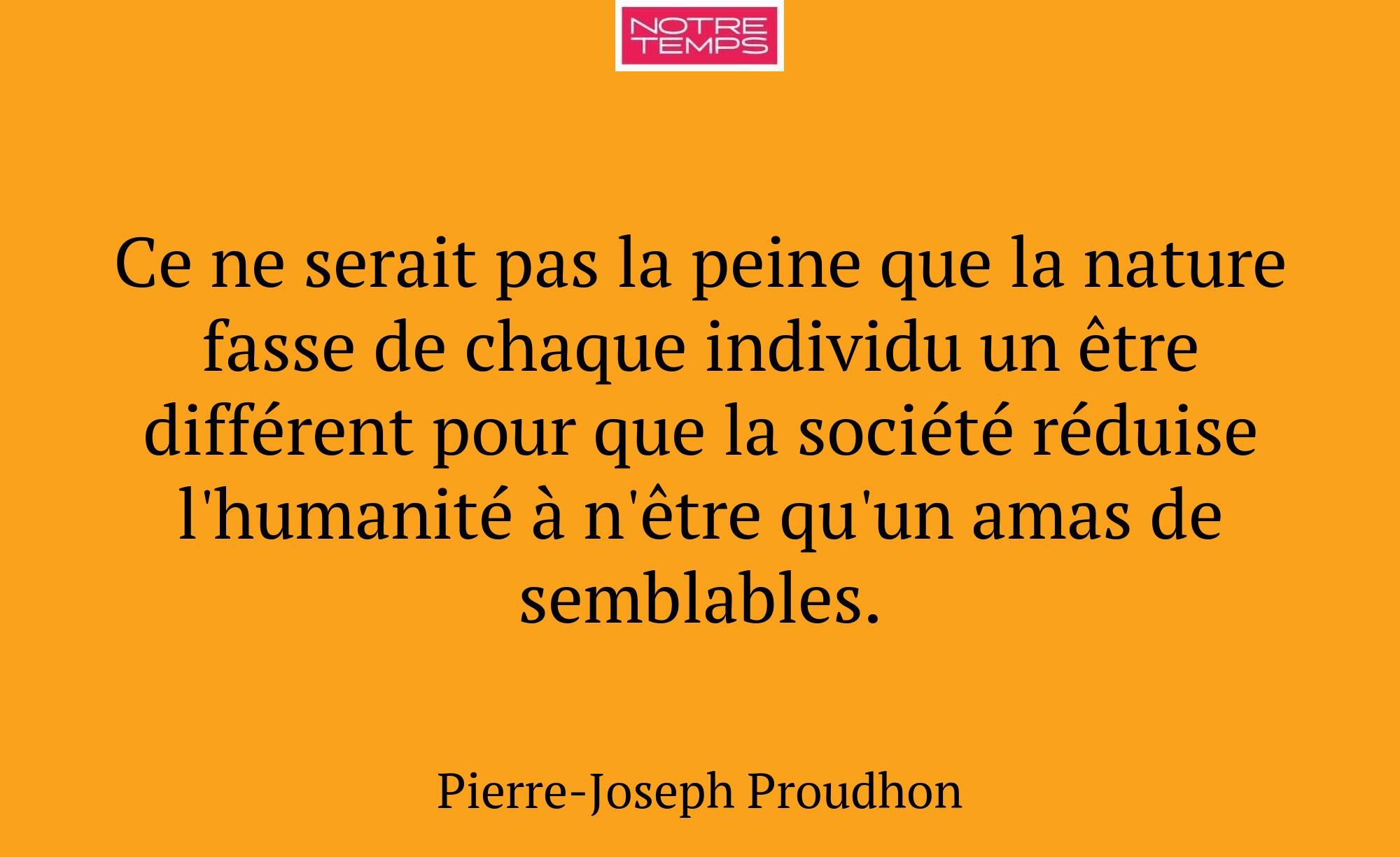 Ce ne serait pas la peine que la nature fasse de c...