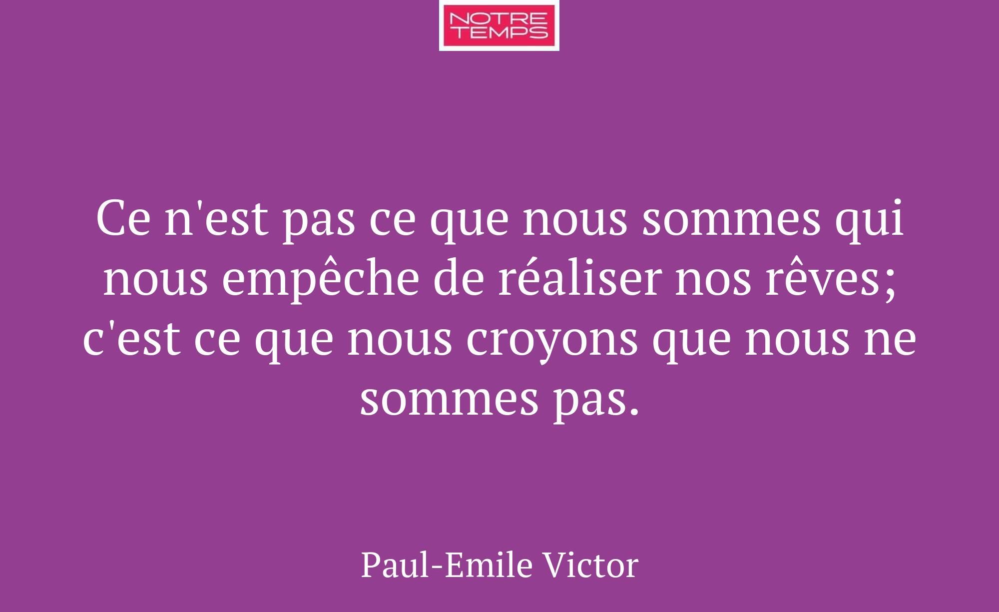 Ce n'est pas ce que nous sommes qui nous empêche d...