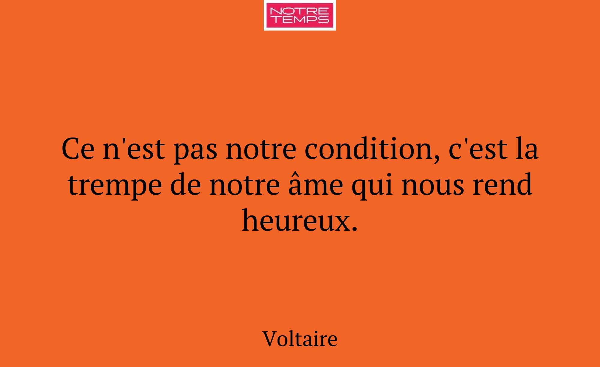 Ce n'est pas notre condition, c'est la trempe de n...