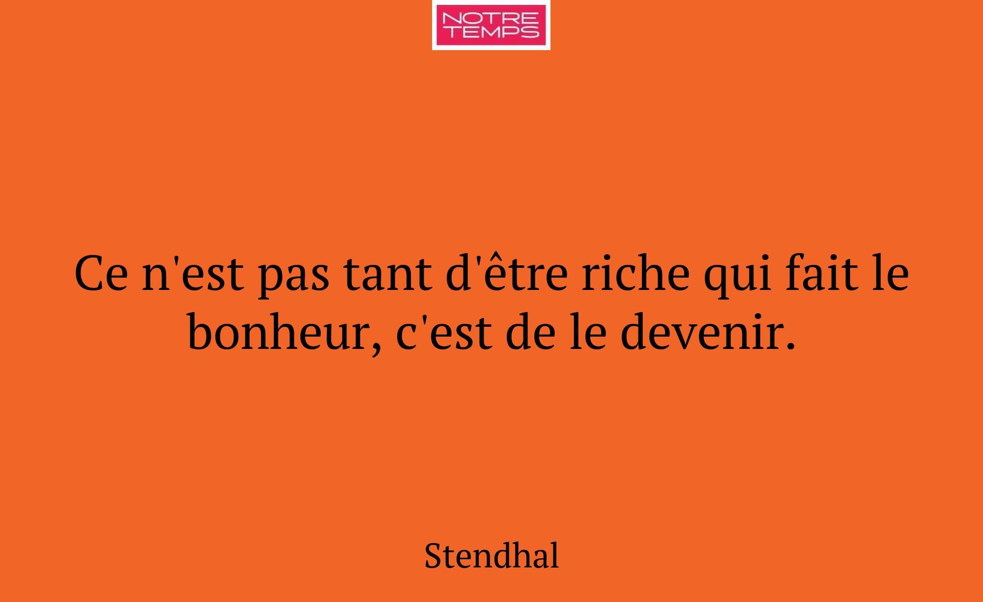 Ce n'est pas tant d'être riche qui fait le bonheur...