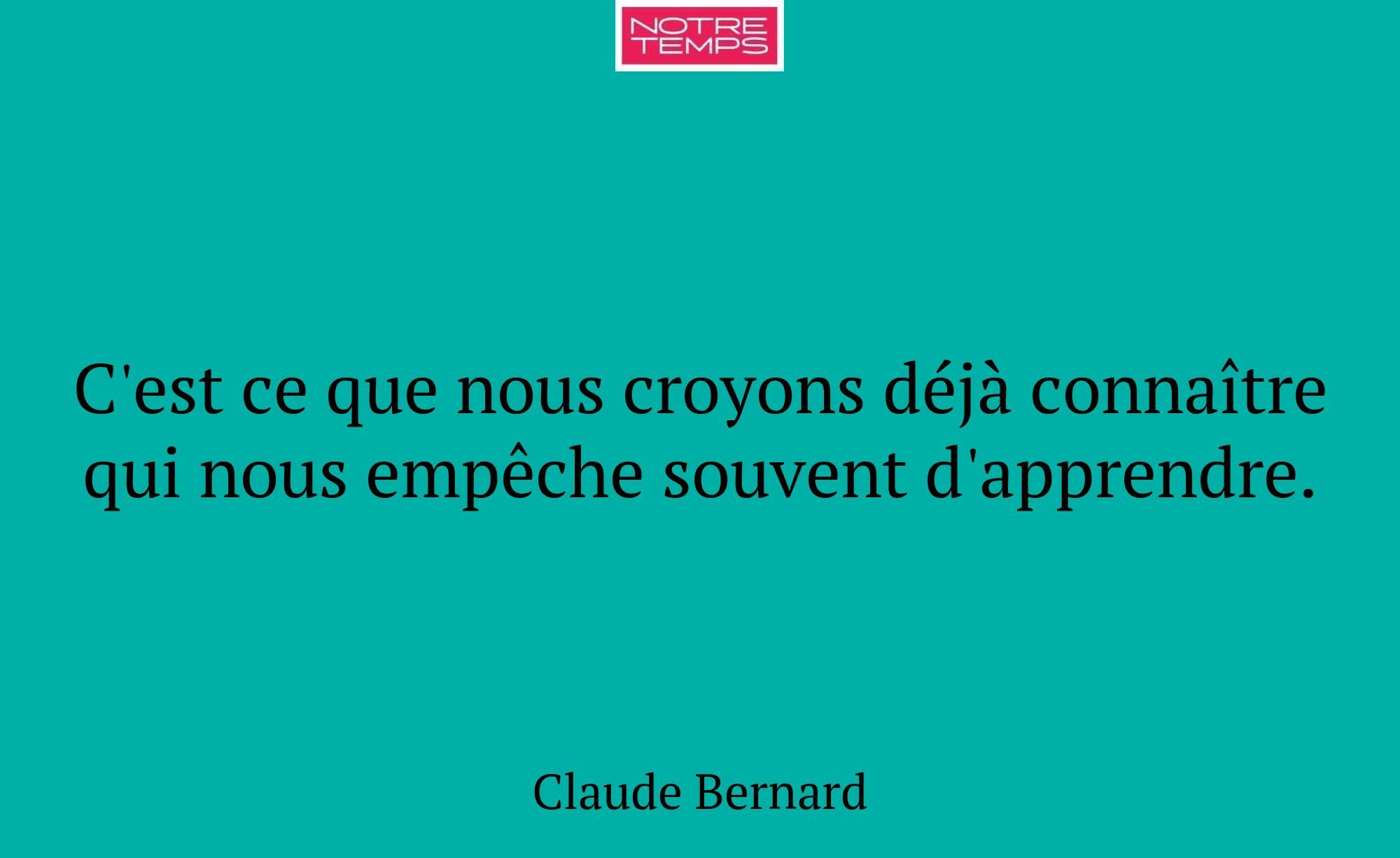 C'est ce que nous croyons déjà connaître qui nous...