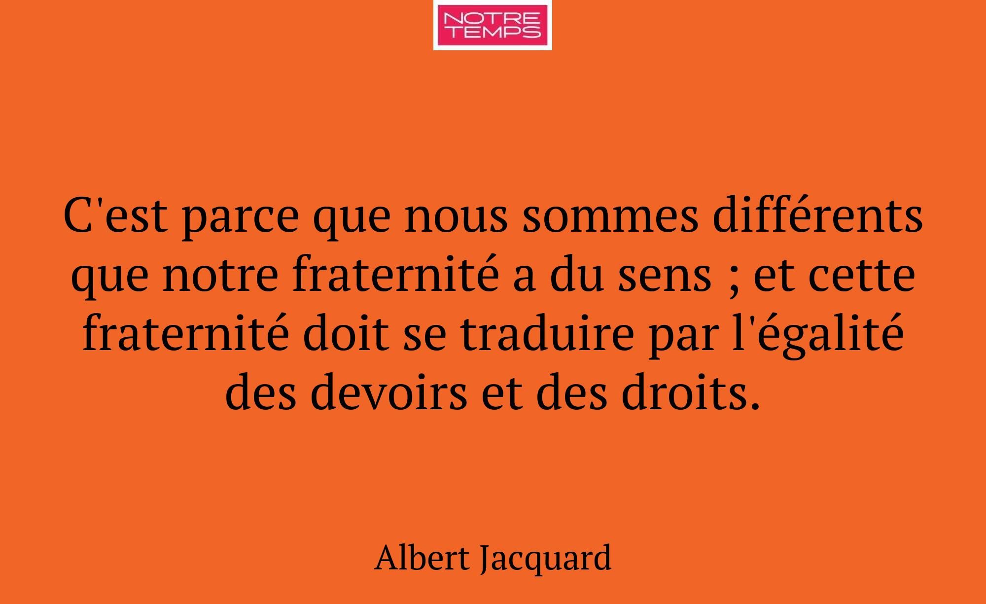 C'est parce que nous sommes différents que notre f...