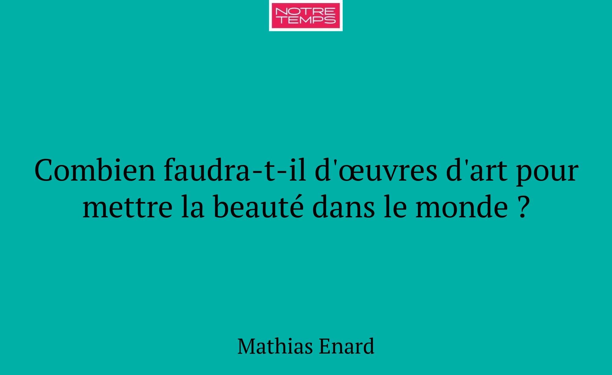 Combien faudra-t-il d'œuvres d'art pour mettre la...