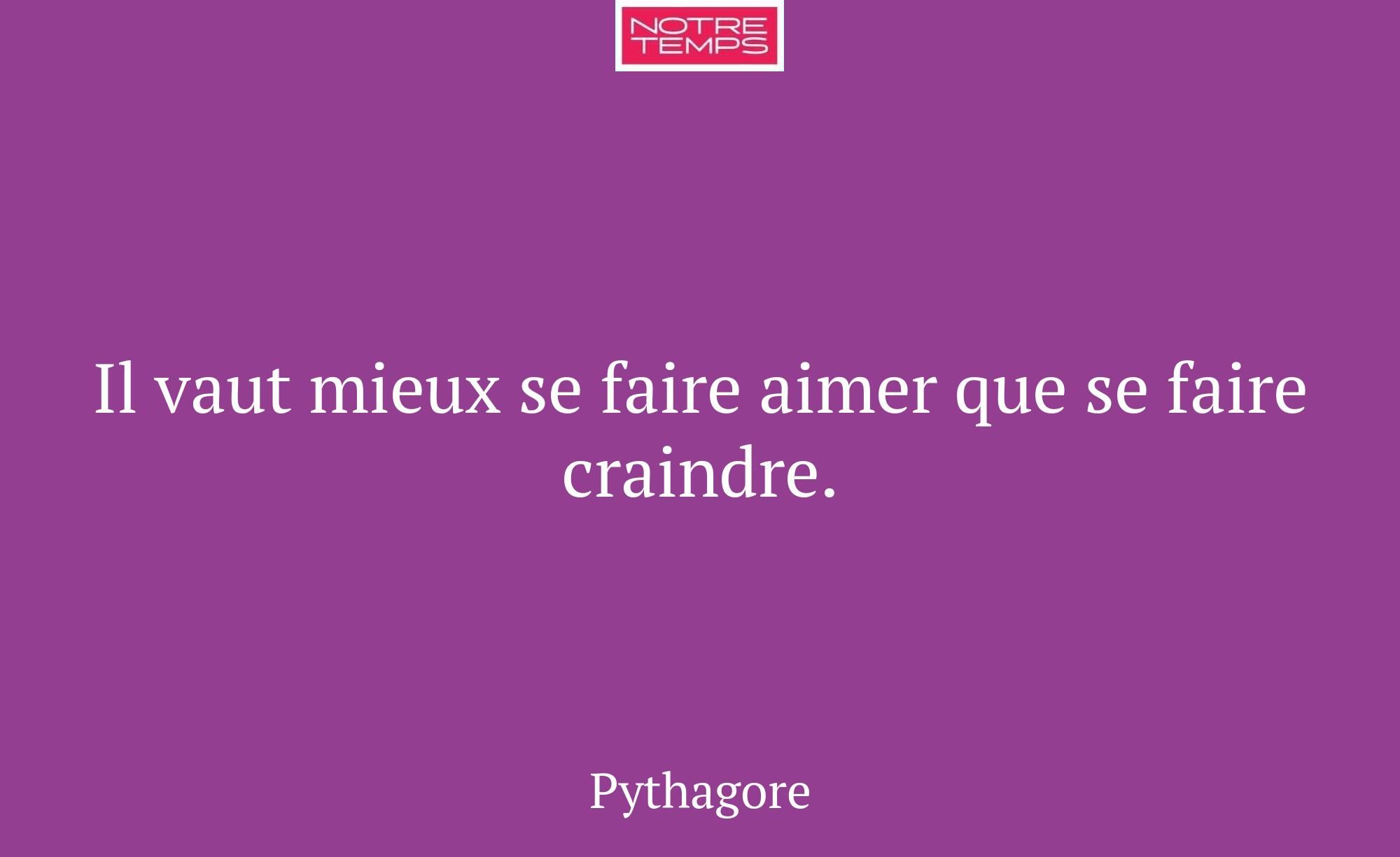 Il vaut mieux se faire aimer que se faire craindre...