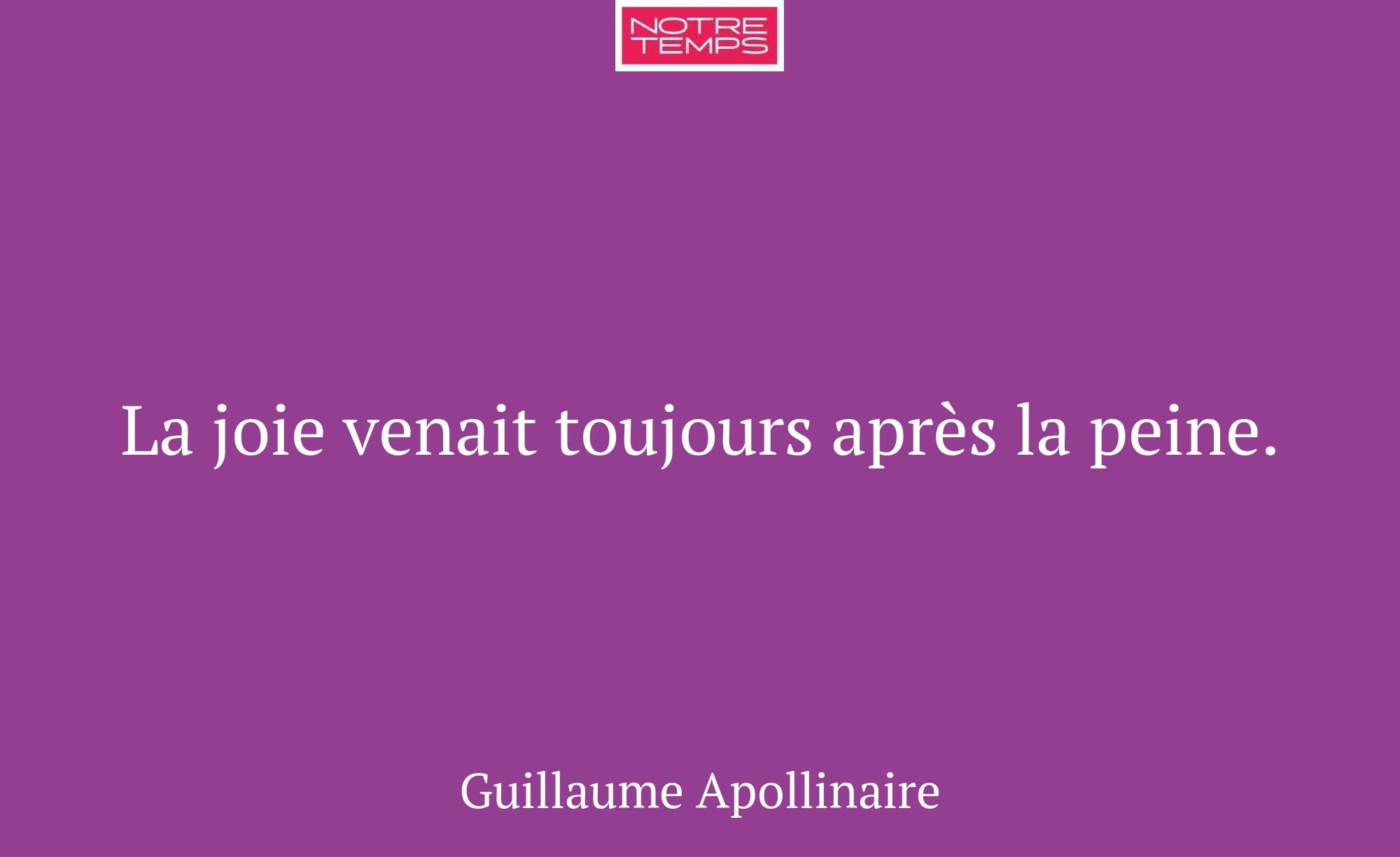 La joie venait toujours après la peine.