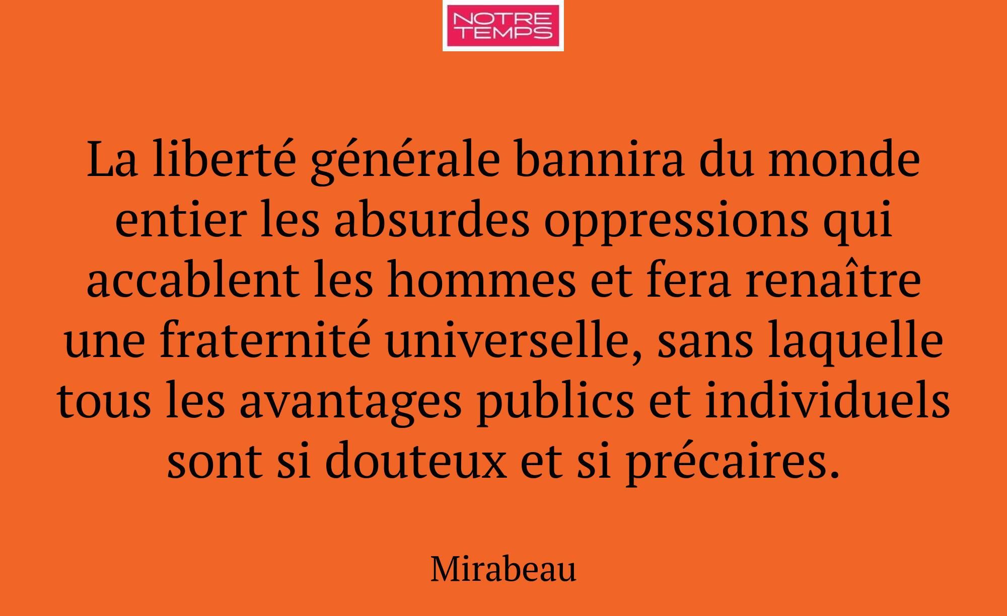 La liberté générale bannira du monde entier les ab...