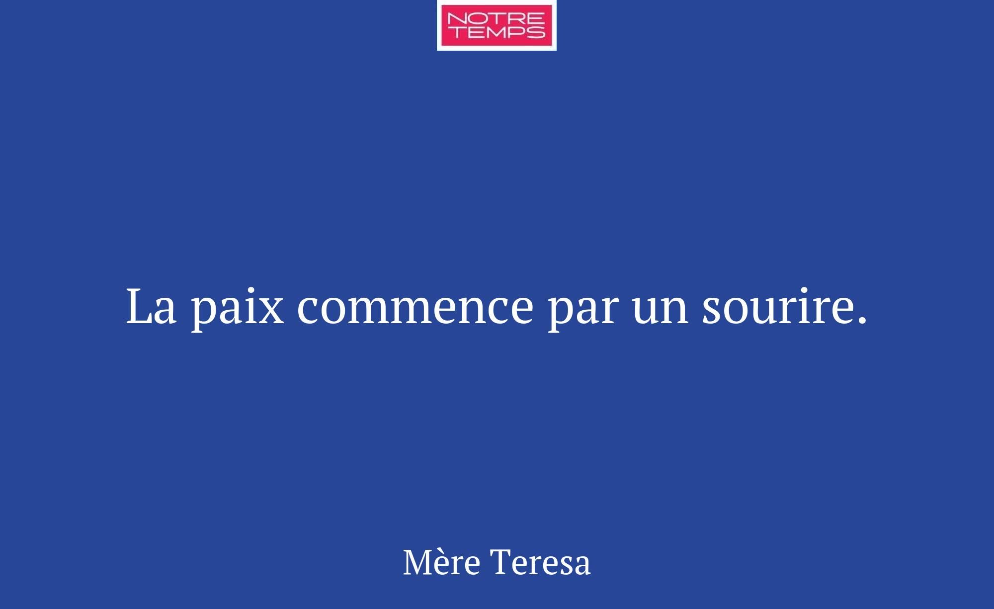 La paix commence par un sourire.