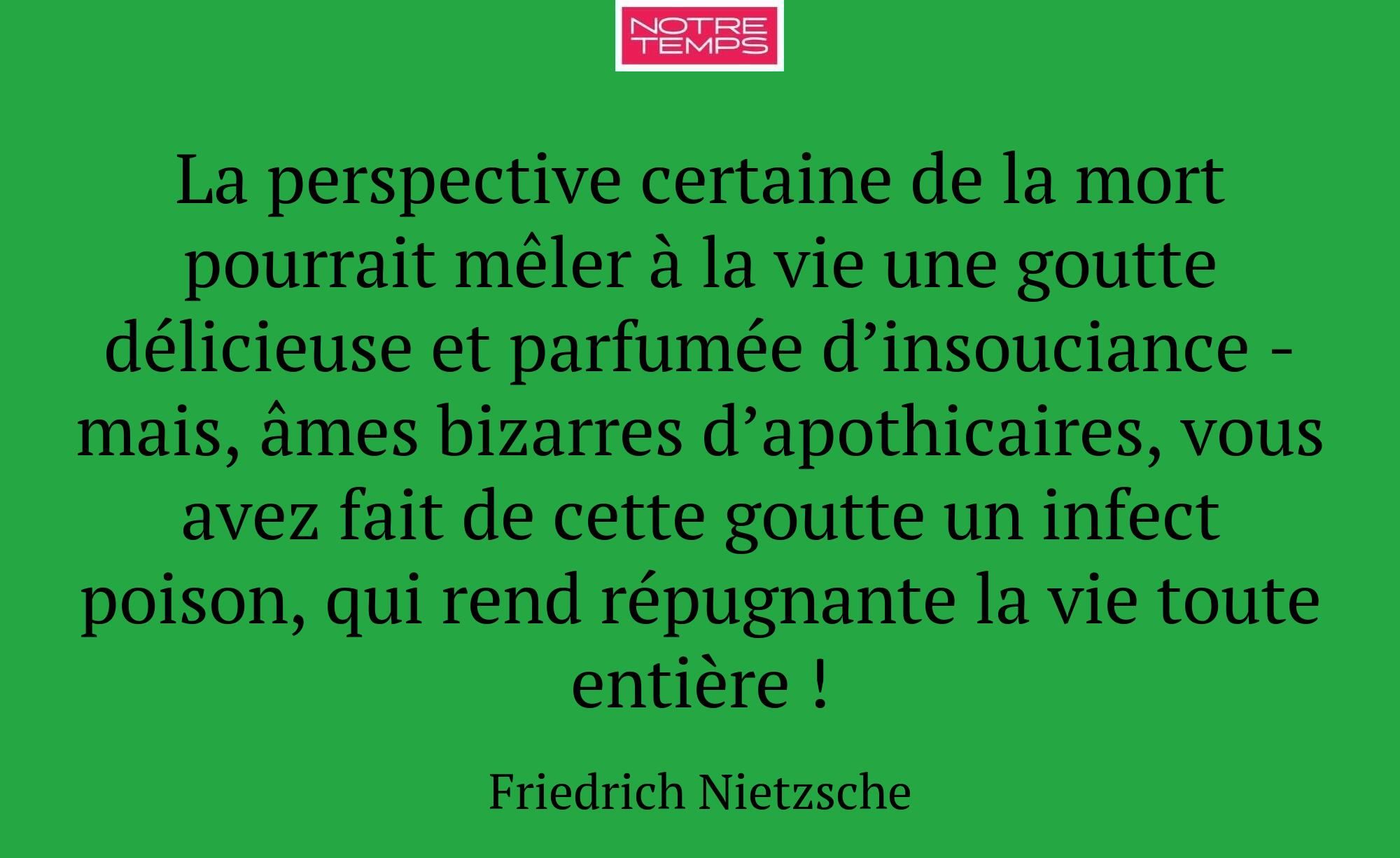 La perspective certaine de la mort pourrait mêler...