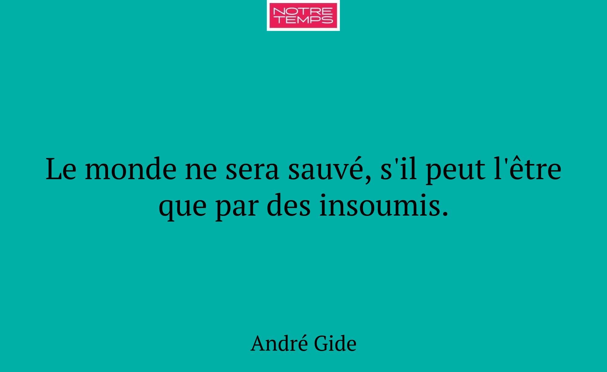 Le monde ne sera sauvé, s'il peut l'être que par d...
