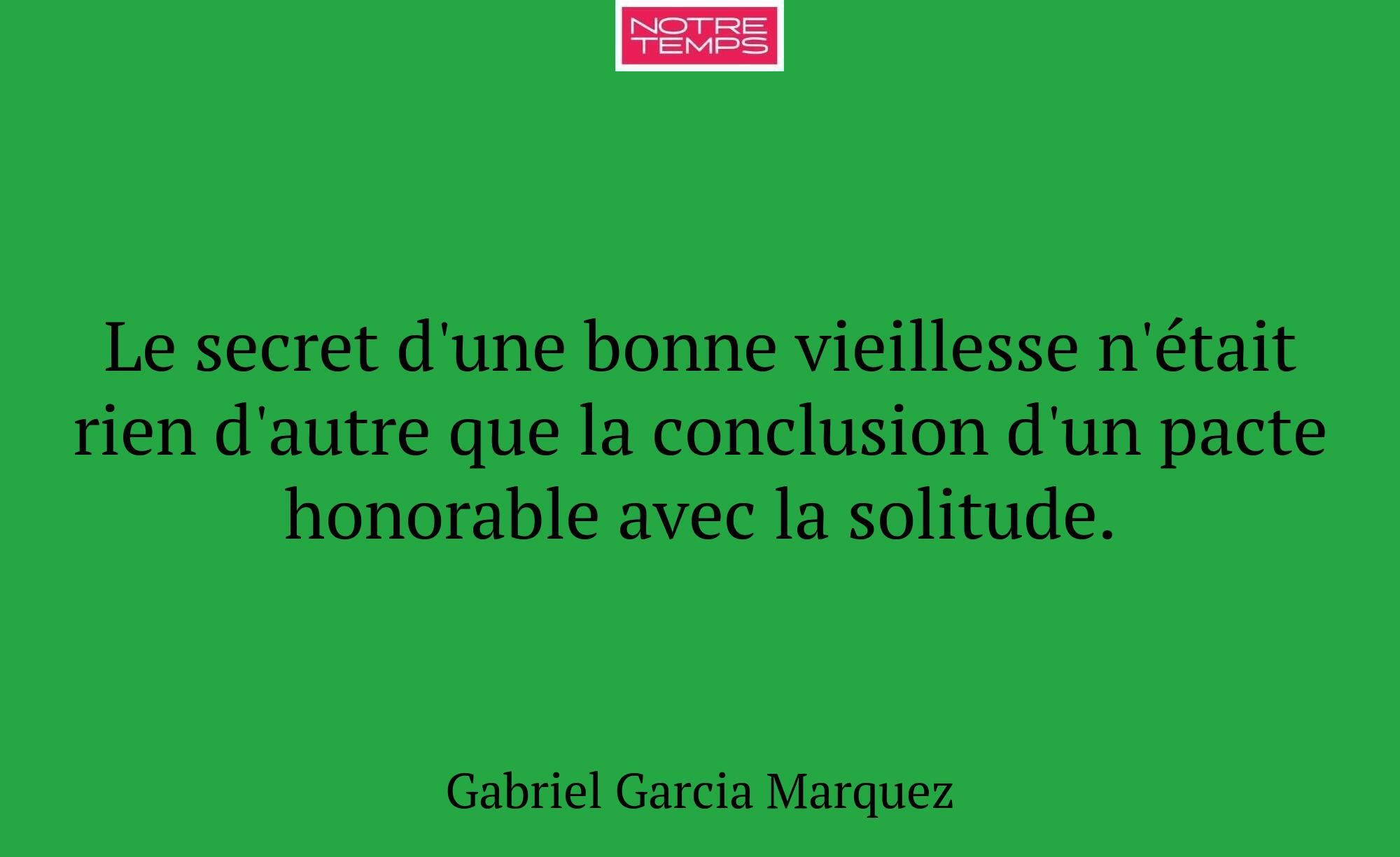 Le secret d'une bonne vieillesse n'était rien d'au...