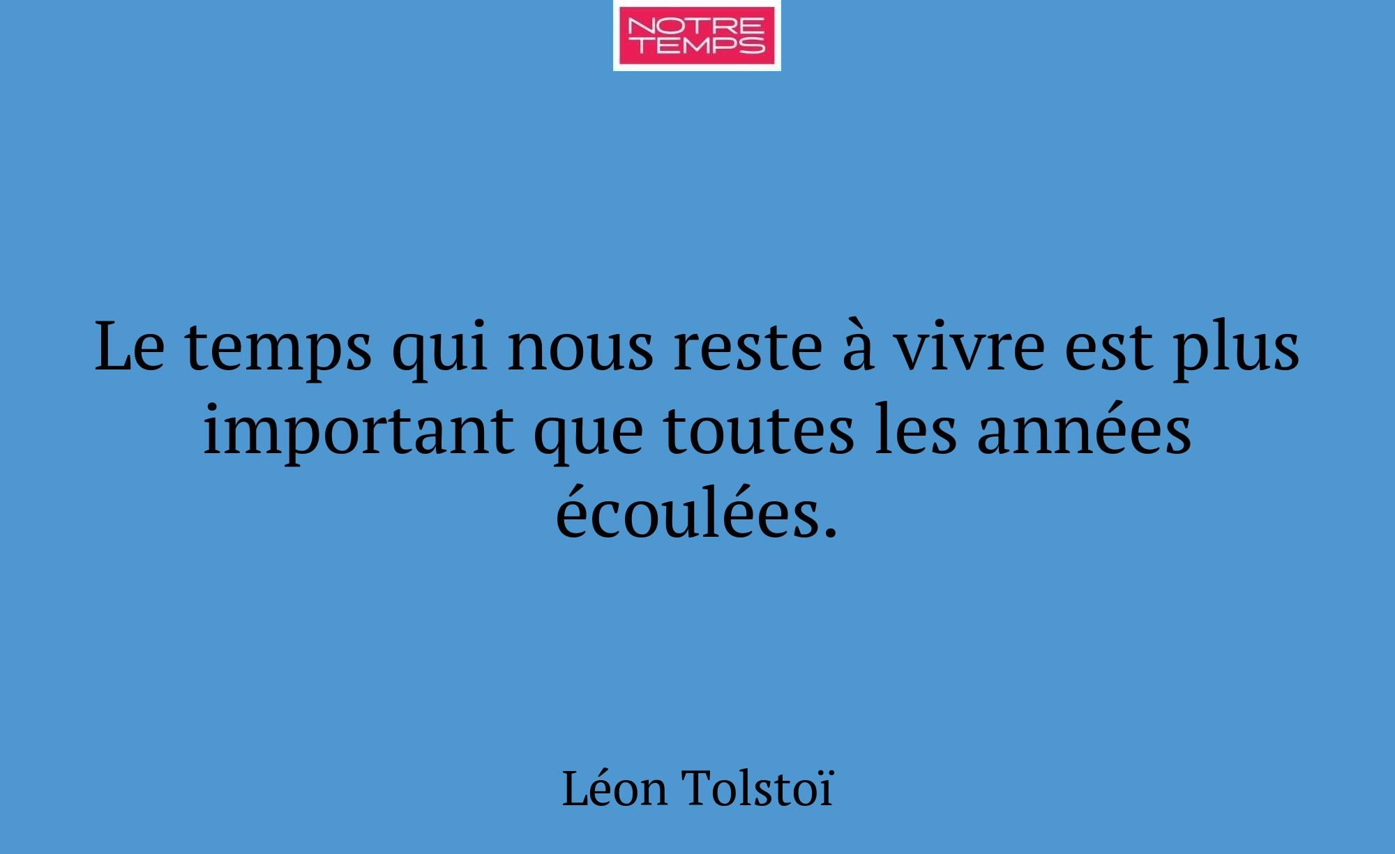 Le temps qui nous reste à vivre est plus important...