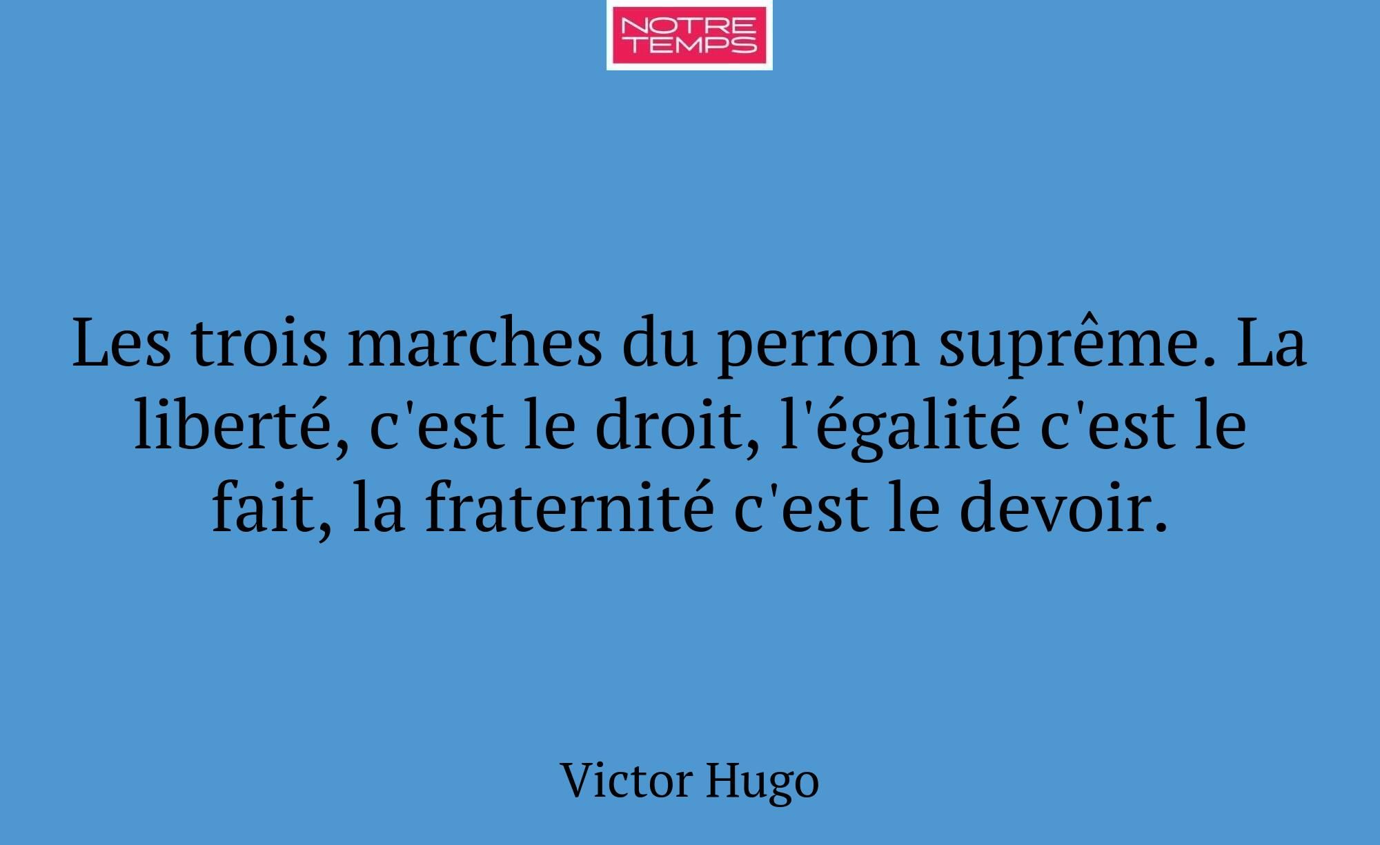 Les trois marches du perron suprême. La liberté, c...