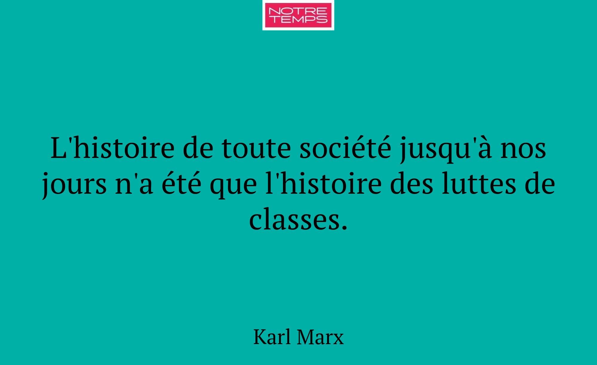L'histoire de toute société jusqu'à nos jours n'a...