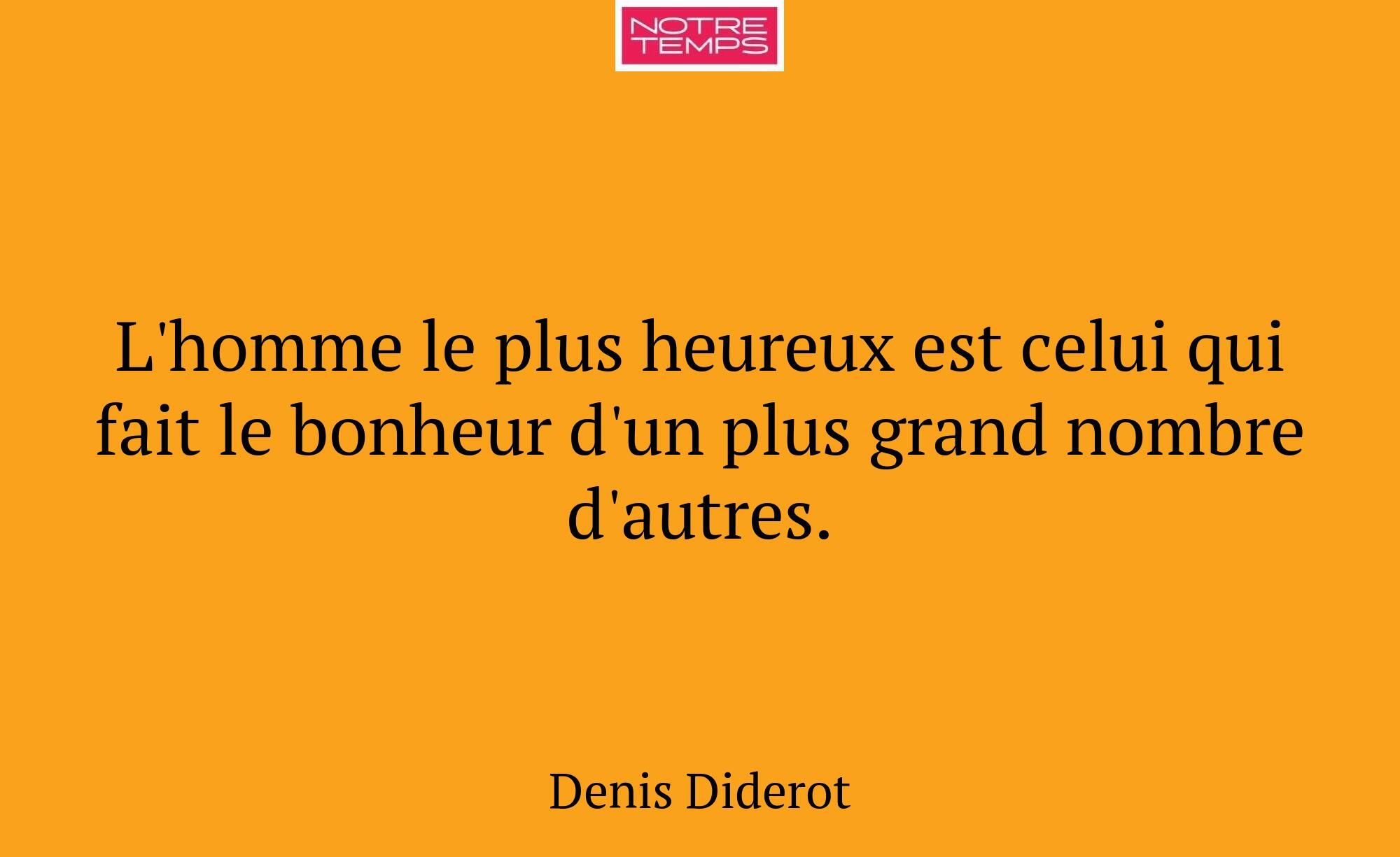 L'homme le plus heureux est celui qui fait le bonh...