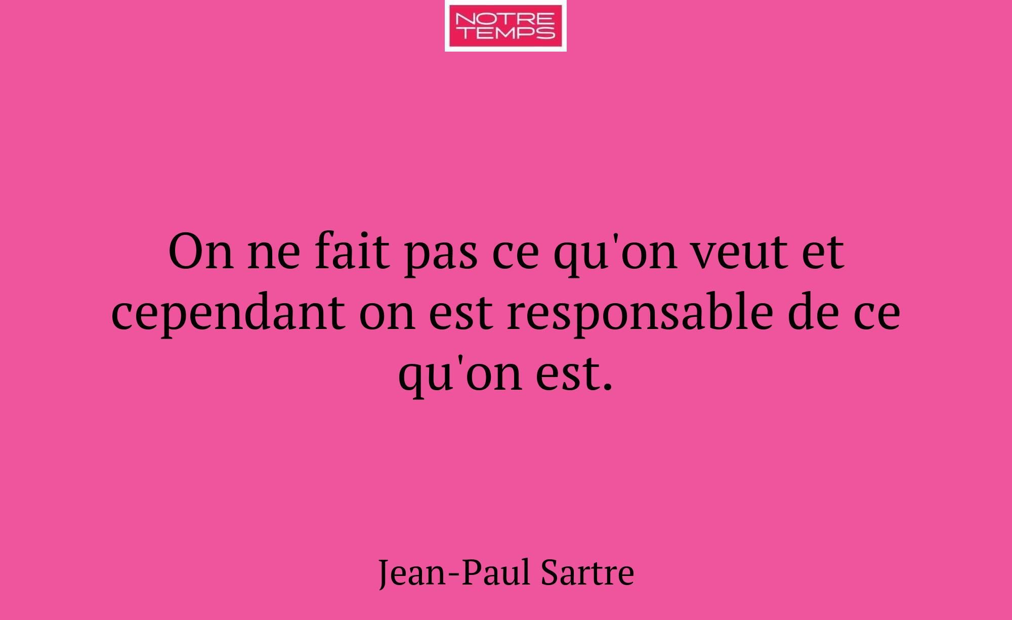On ne fait pas ce qu'on veut et cependant on est r...