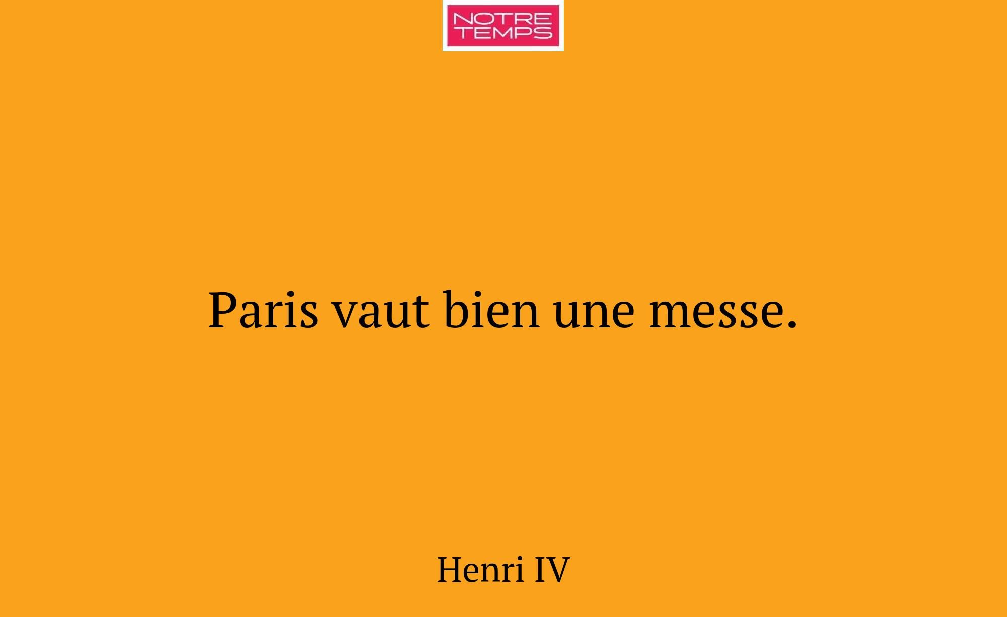 Paris vaut bien une messe.