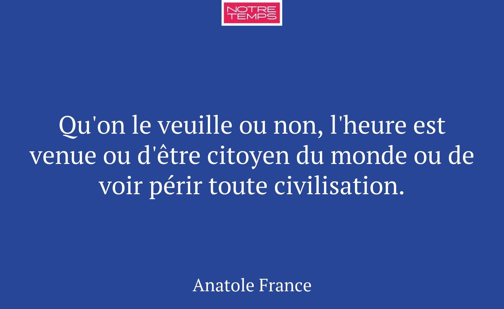 Qu'on le veuille ou non, l'heure est venue ou d'êt...