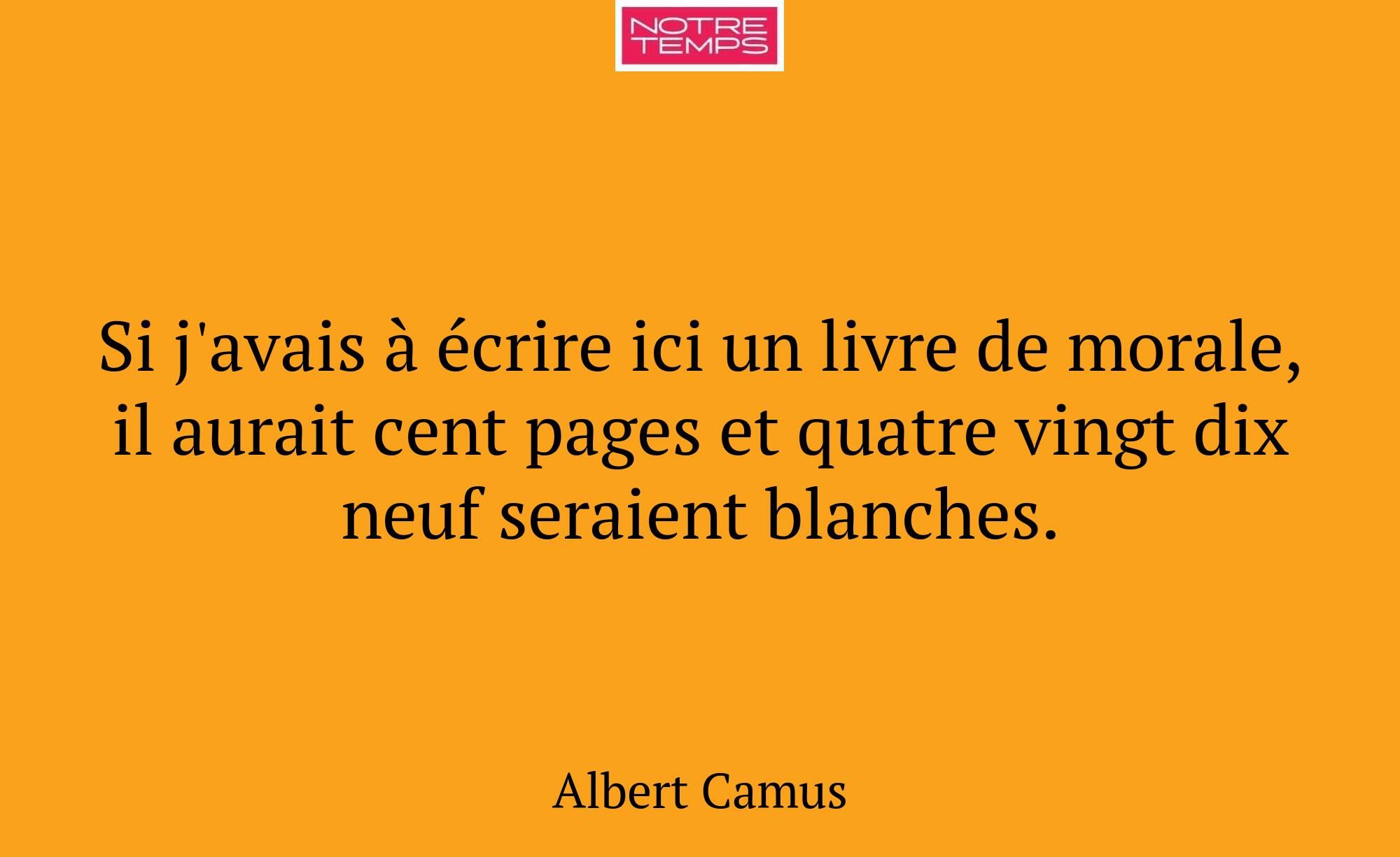 Si j'avais à écrire ici un livre de morale, il aur...