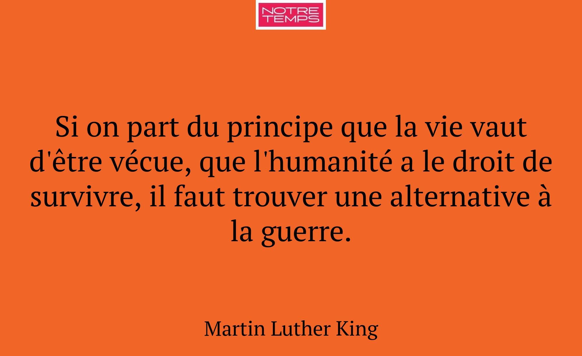 Si on part du principe que la vie vaut d'être vécu...