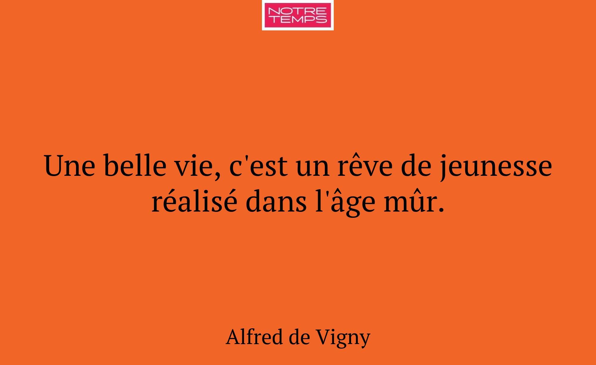 Une belle vie, c'est un rêve de jeunesse réalisé d...