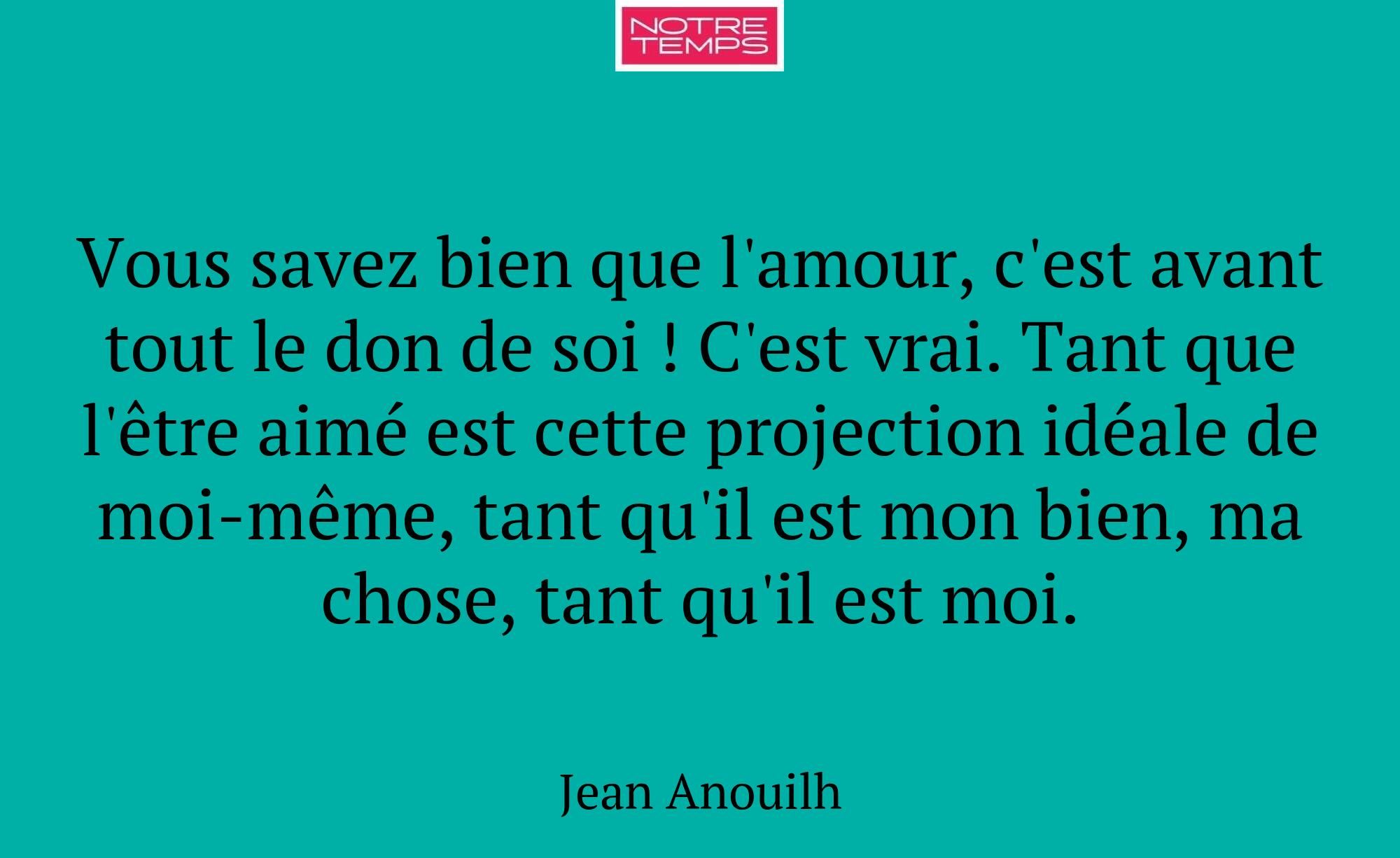 Vous savez bien que l'amour, c'est avant tout le d...