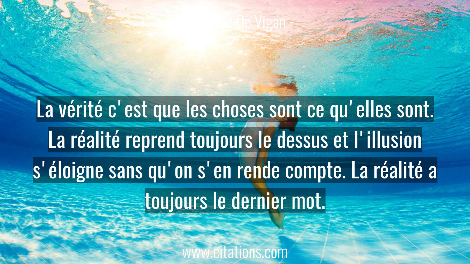 La Verite C Est Que Les Choses Sont Ce Qu Elles Sont La Realite Reprend