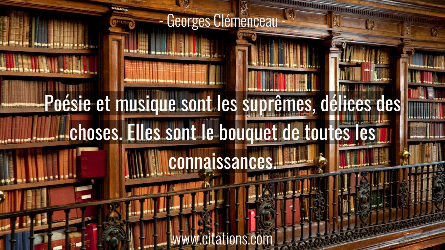 Poesie Et Musique Sont Les Supremes Delices Des Choses Elles Sont Le