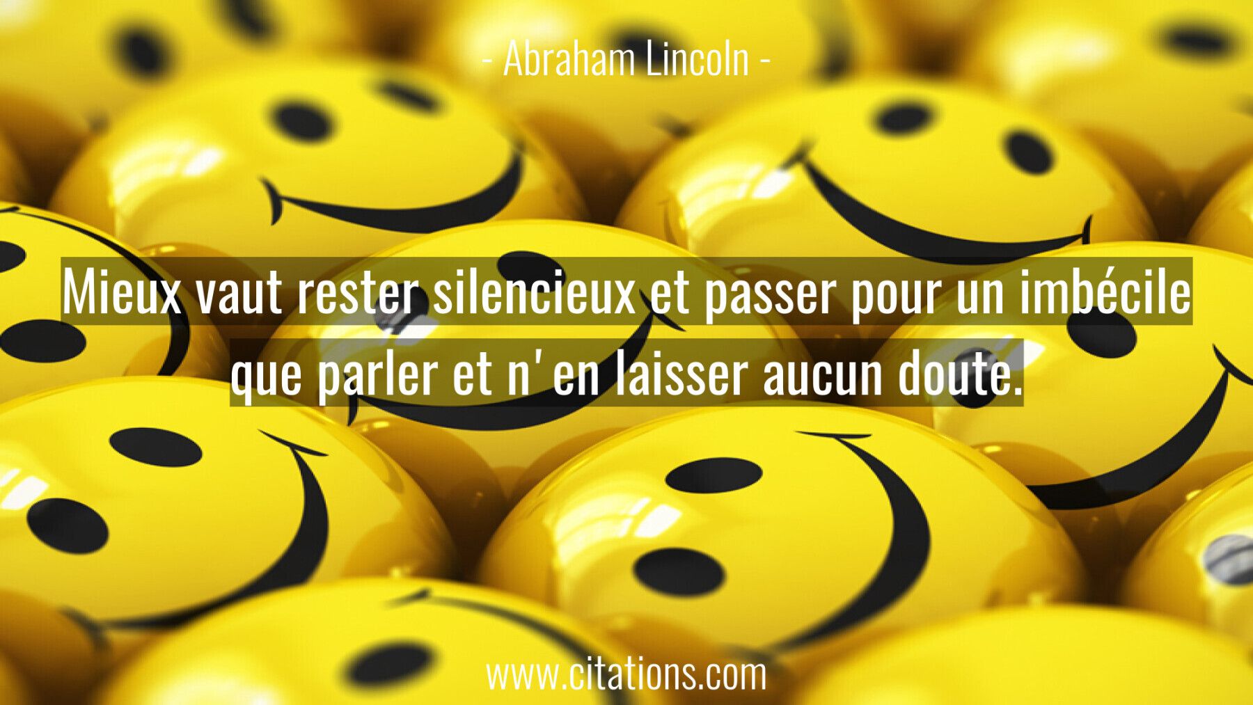 Mieux vaut rester silencieux et passer pour un imbécile que