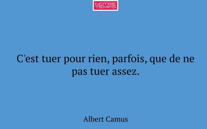 C'est tuer pour rien, parfois, que de ne pas tuer assez.