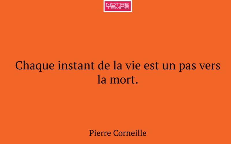 Chaque instant de la vie est un pas vers la mort.