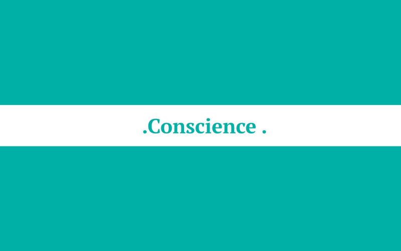 Conscience