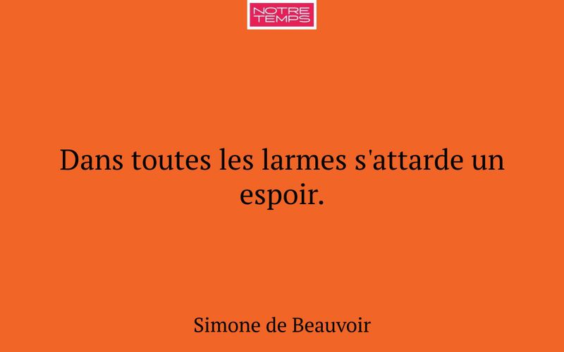 Dans toutes les larmes s'attarde un espoir.
