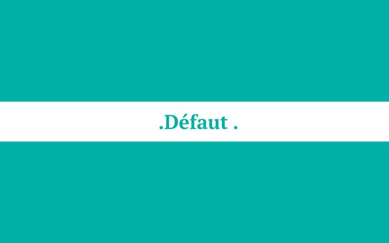Défaut