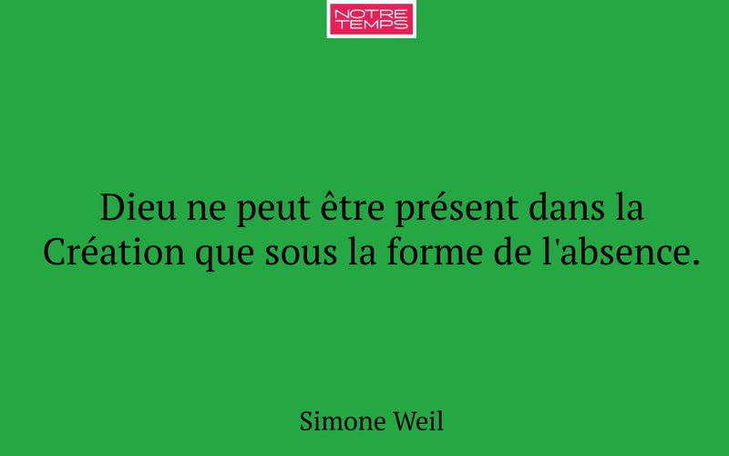 Dieu ne peut être présent dans la Création que sous la forme de l'absence.