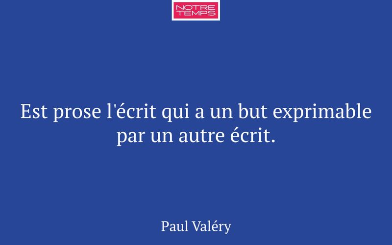 Est prose l'écrit qui a un but exprimable par un autre écrit.