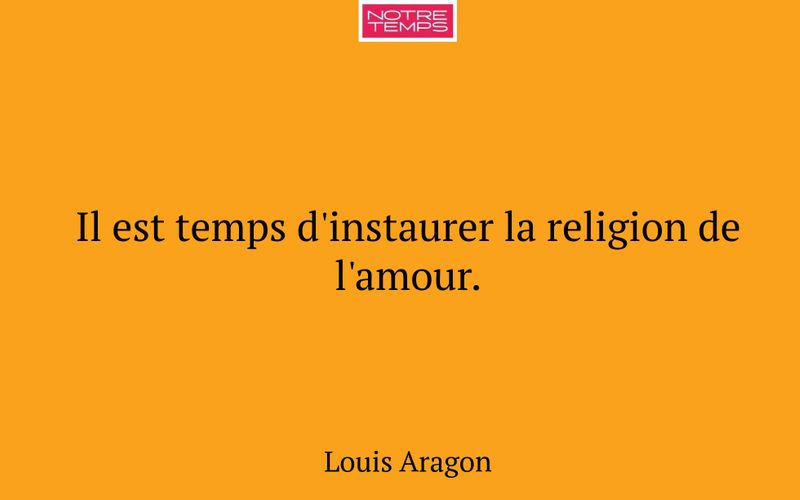 Il est temps d'instaurer la religion de l'amour.