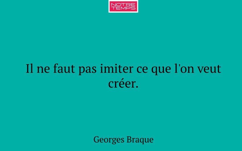 Il ne faut pas imiter ce que l'on veut créer.