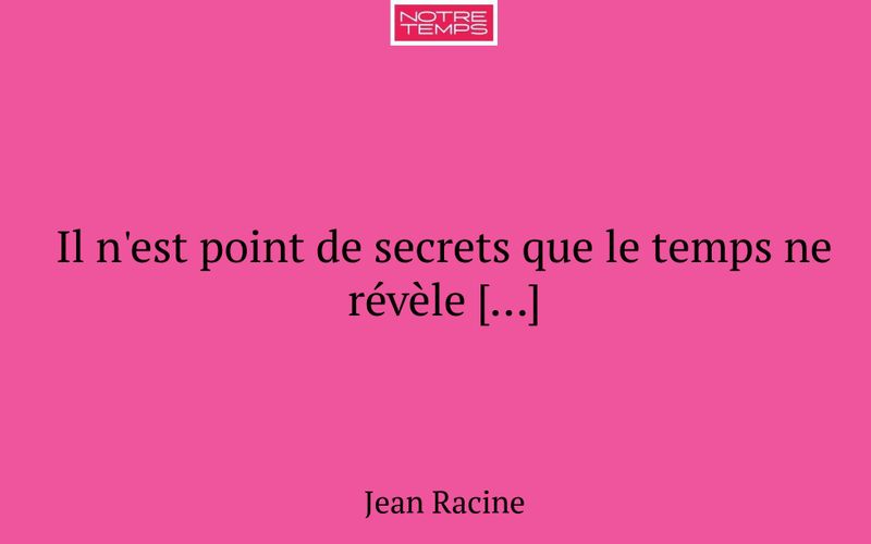 Il n'est point de secrets que le temps ne révèle […]
