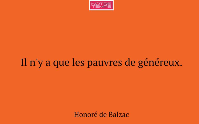 Il n'y a que les pauvres de généreux.
