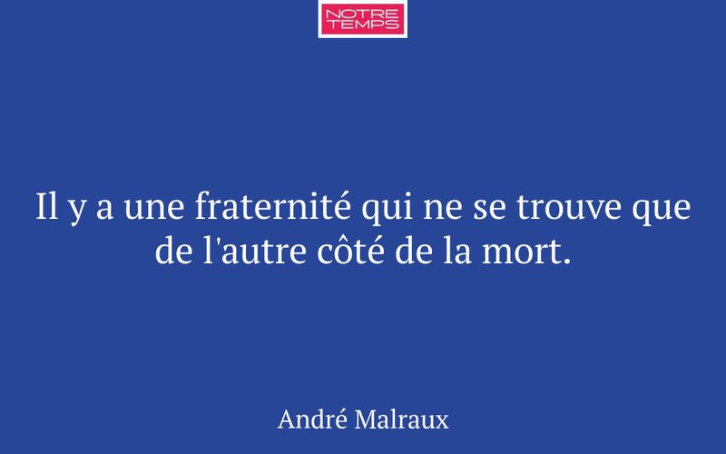 Il y a une fraternité qui ne se trouve que de l'autre côté de la mort.