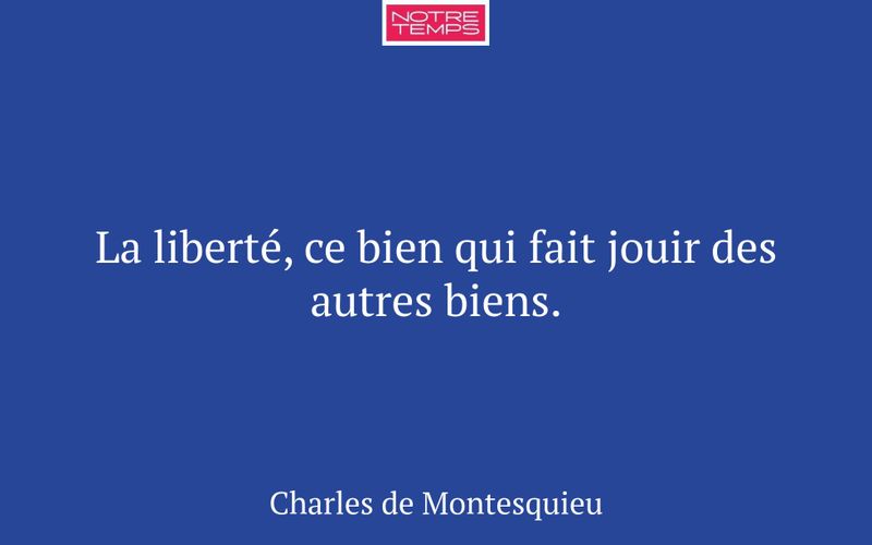 La liberté, ce bien qui fait jouir des autres biens.